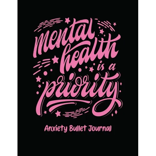 Mental Health Priority Bullet Journal
