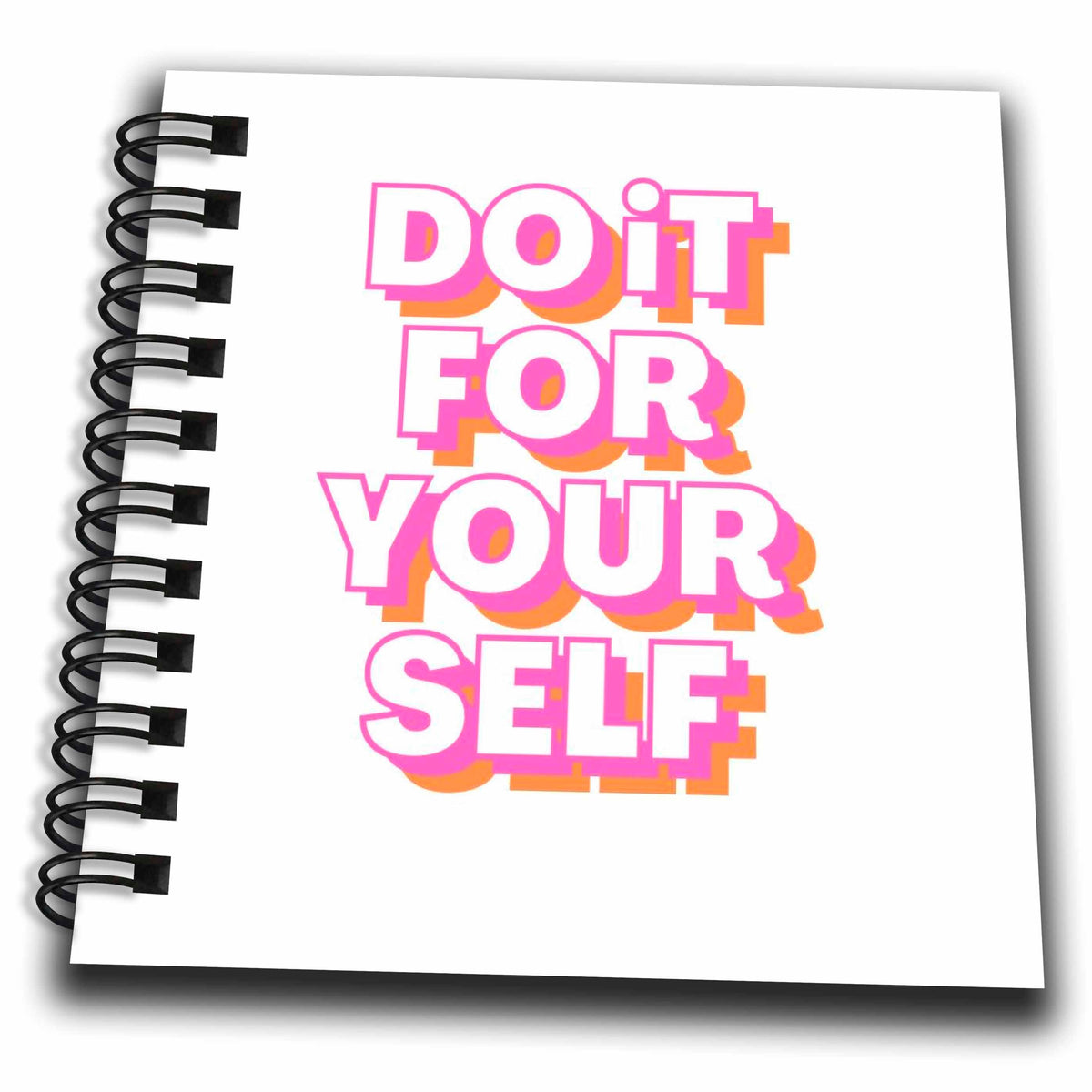 Do It For Yourself Sketchbook