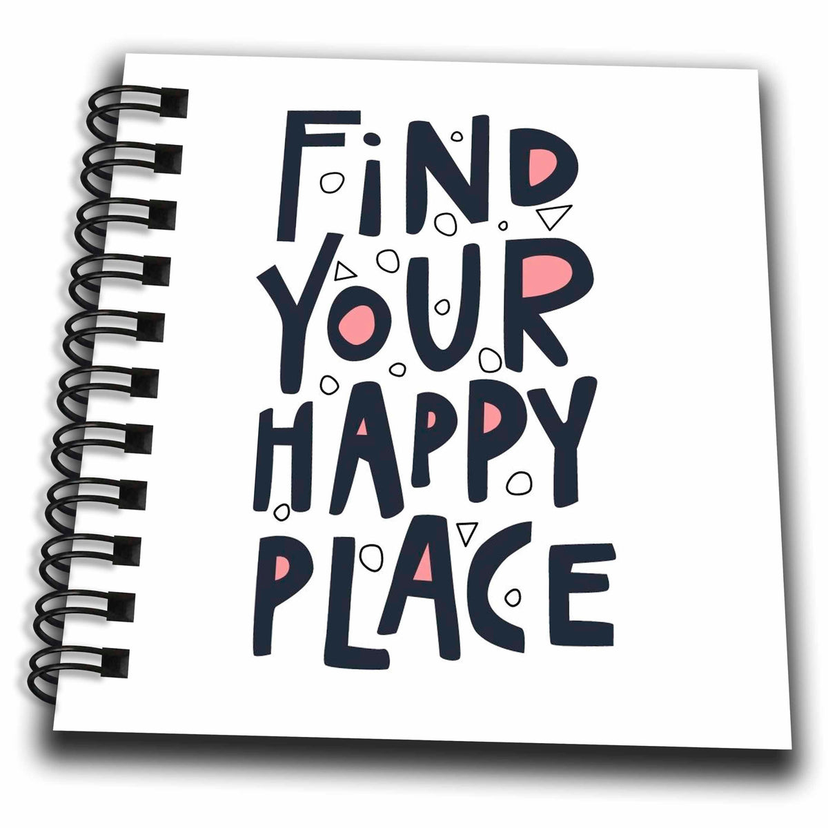Find Your Happy Place Sketchbook