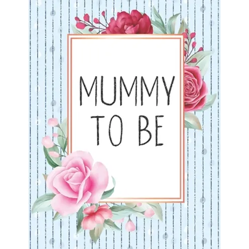 Mummy To Be Pregnancy Tracker